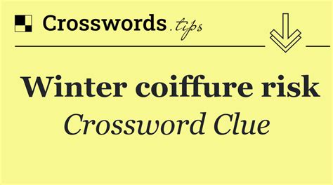 coiffure crossword clue|coiffure crossword answer.